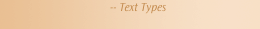 -- Text Types